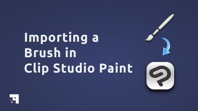 Importing a Brush in Clip Studio Paint
